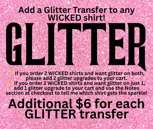 ** PREORDER ** WICKED GLITTER UPGRADE
